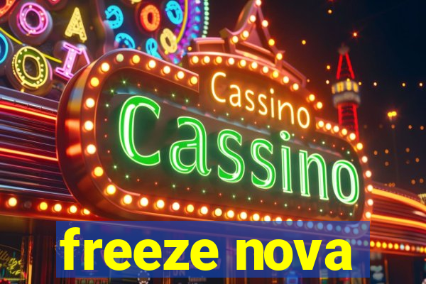 freeze nova